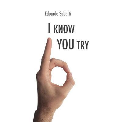 I know... you try - Edoardo Sabatti - copertina