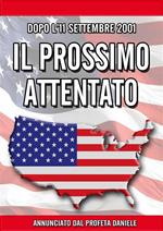 Il prossimo attentato