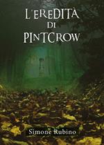 L' eredità di Pintcrow
