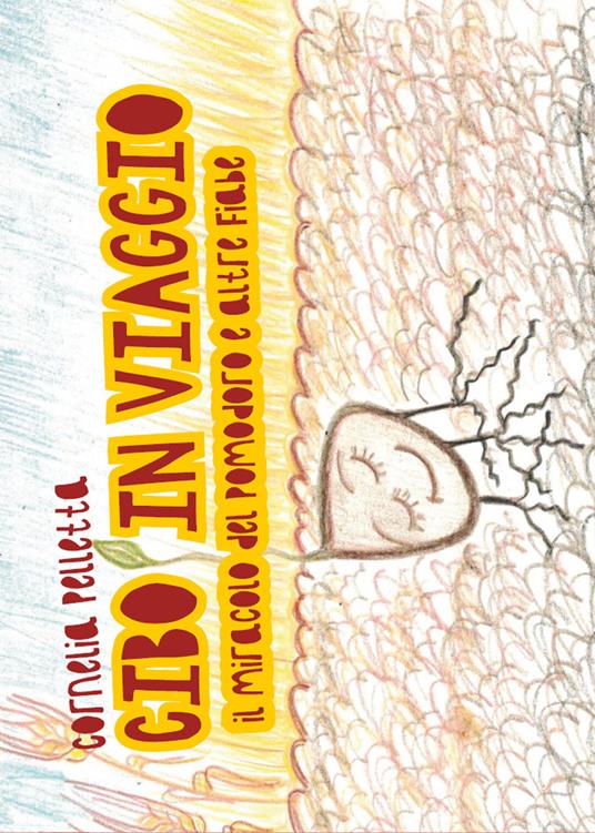 Cibo in viaggio - Cornelia Pelletta - copertina