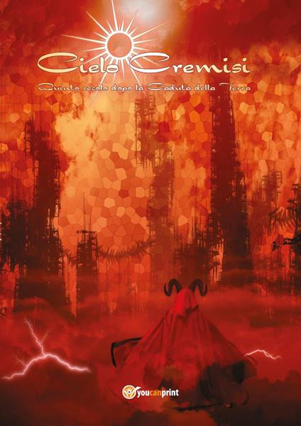 Cielo cremisi. Quinto secolo dopo la caduta della Terra. Ediz. a caratteri grandi - Luca De Marini - copertina