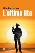 L' ultima lite