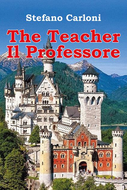 The teacher. Il professore - Stefano Carloni - copertina