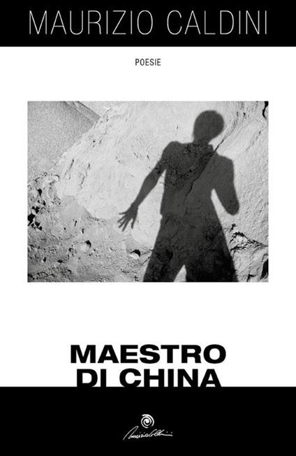 Maestro di china - Maurizio Caldini - ebook
