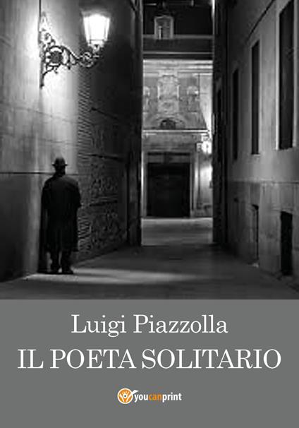 Il poeta solitario - Luigi Piazzolla - copertina