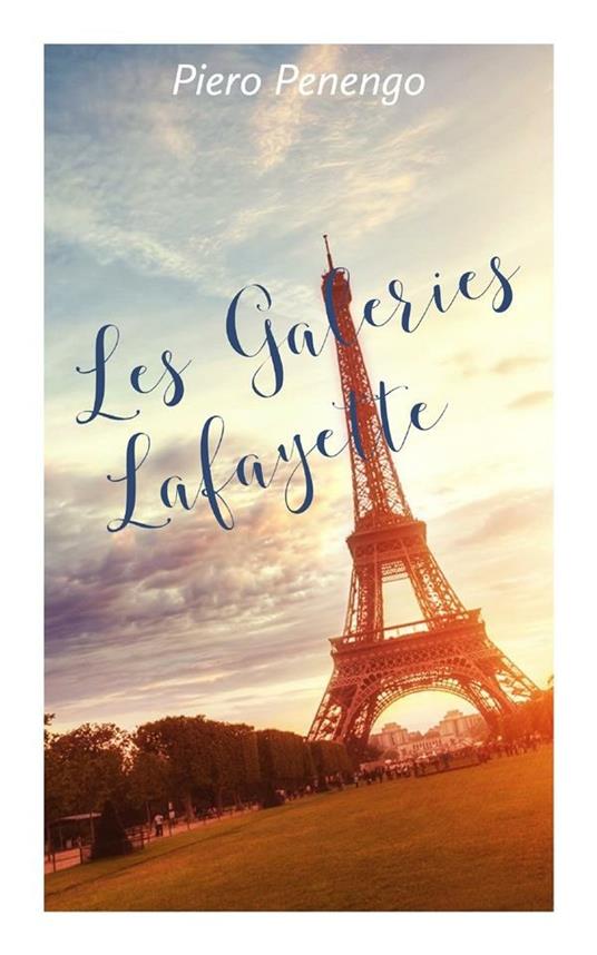 Les Galeries Lafayette - Piero Penengo - ebook