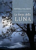 La forza della luna