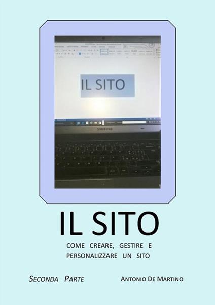 Il sito. Vol. 2 - Antonio De Martino - ebook