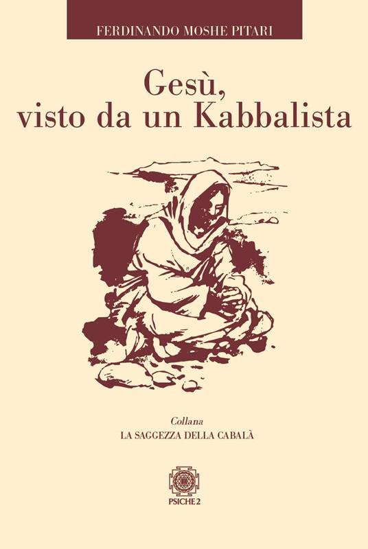Gesù, visto da un Kabbalista - Ferdinando Moshe Pitari - copertina