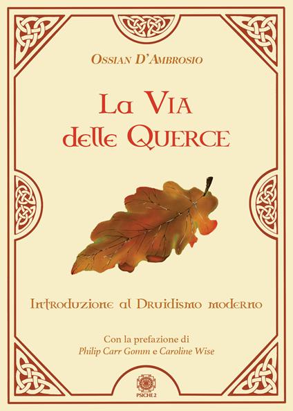 La via delle querce. Introduzione al druidismo moderno - Ossian D'Ambrosio - copertina