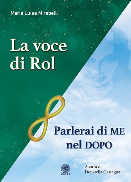 Parlerai di me nel dopo. La voce di Rol - Maria Luisa Mirabelli - copertina