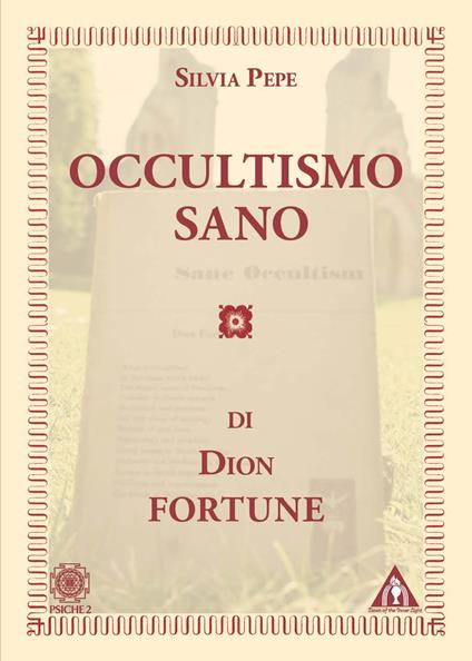 Occultismo sano - Dion Fortune - copertina