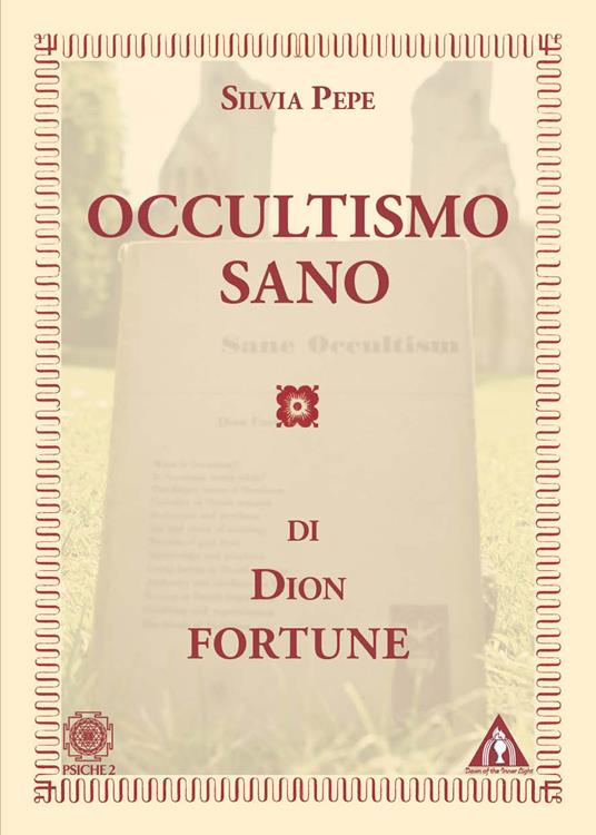 Occultismo sano - Dion Fortune - copertina