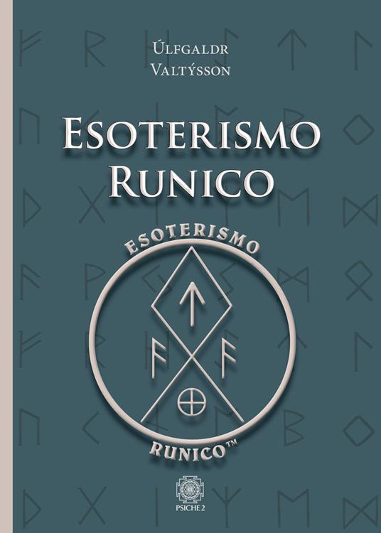 Esoterismo runico - Úlfgaldr Valtýsson - copertina