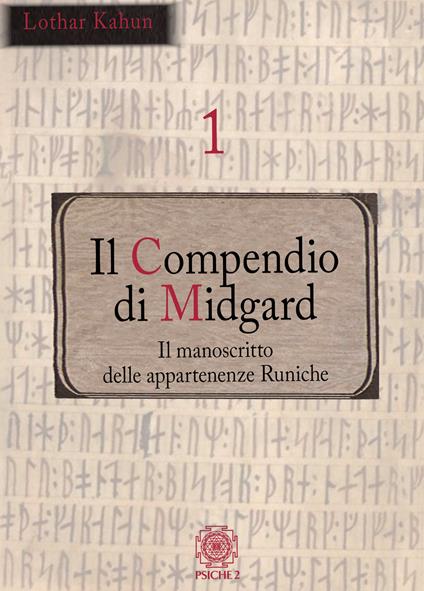 Il compendio di Midgard. Vol. 1: Il manoscritto delle appartenenze runiche - Lothar Kahun - copertina