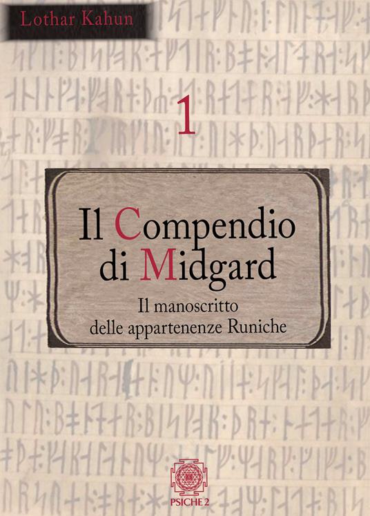 Il compendio di Midgard. Vol. 1: Il manoscritto delle appartenenze runiche - Lothar Kahun - copertina