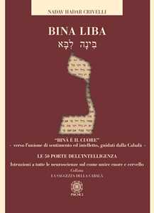 Libro Bina liba. Le 50 porte dell'intelligenza Nadav Hadar Crivelli