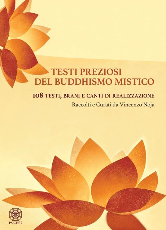 Testi preziosi del buddhismo mistico. 108 testi, brani e canti di realizzazione - copertina