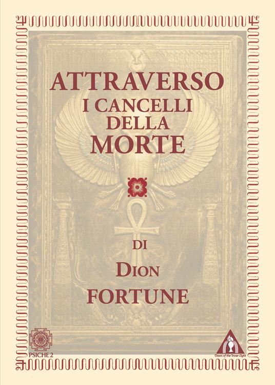 Attraverso i cancelli della morte - Dion Fortune - copertina