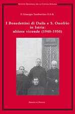 I benedettini di Daila e S. Onofrio in Istria: ultime vicende (1940-1950)