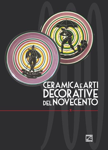 Ceramica e arti decorative del Novecento. Vol. 8 - copertina