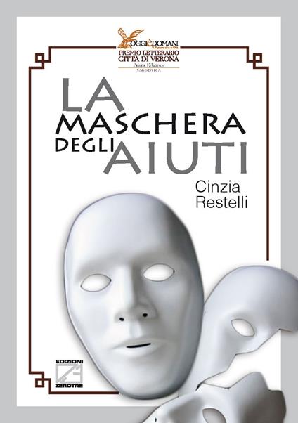 La maschera degli aiuti - Cinzia Restelli - copertina