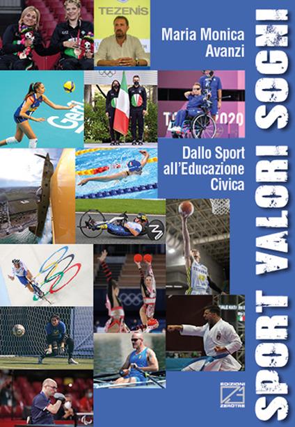 Sport valori sogni. Dallo sport all'educazione civica - Maria Monica Avanzi - copertina