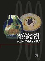 Ceramica e arti decorative del Novecento. Ediz. italiana e inglese. Vol. 11