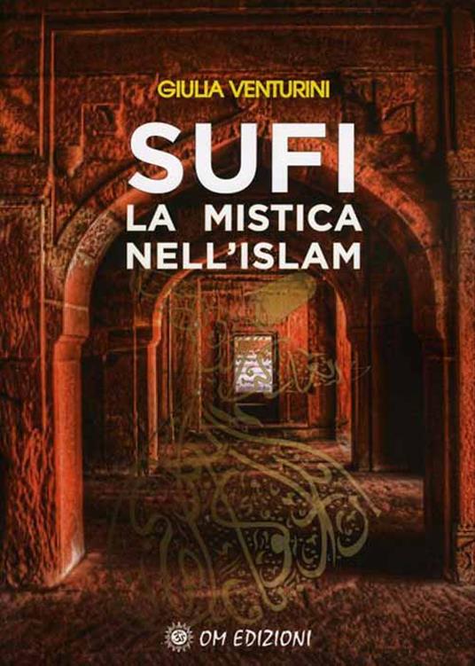 Sufi la mistica nell'Islam - Giulia Venturini - copertina