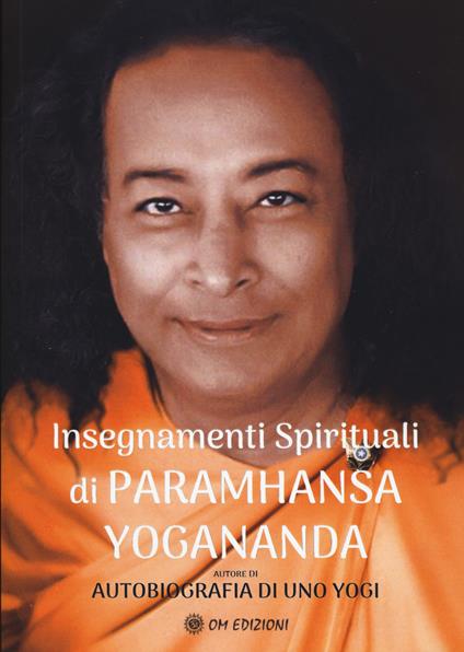 Insegnamenti spirituali di Paramhansa Yogananda - copertina