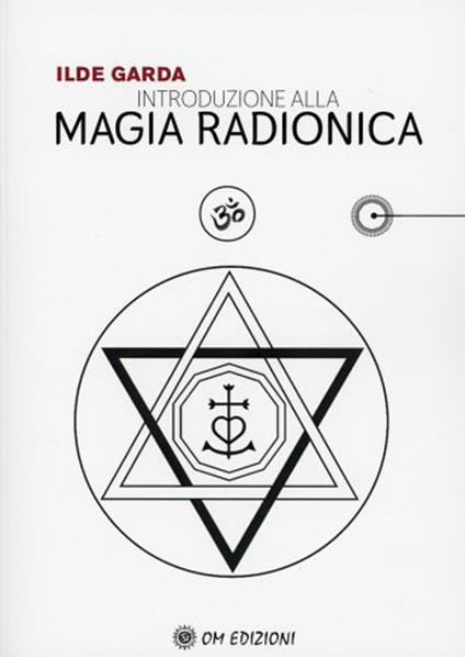 Introduzione alla magia radionica - Ilde Garda - copertina