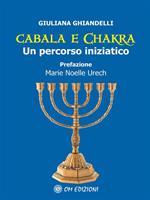 Cabala e Chakra. Un percorso iniziatico