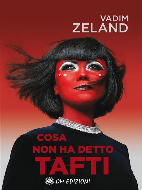 Cosa non ha detto Tafti - Vadim Zeland - ebook