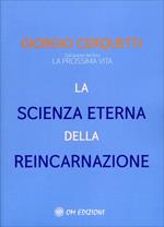 La scienza eterna della reincarnazione