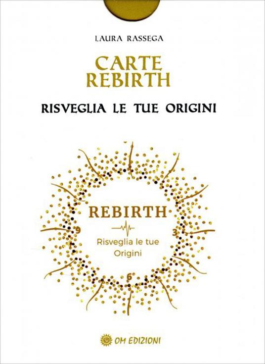 Carte Rebirth. Risveglia le tue origini. Con Libro - Laura Rassega - copertina