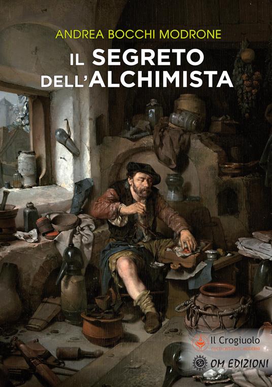 Il segreto dell'alchimista - Andrea Bocchi Modrone - copertina