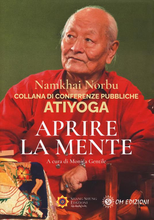 Atiyoga. Aprire la mente - Norbu Namkhai - copertina