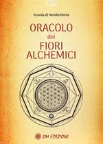 Oracolo dei fiori alchemici. Con carte