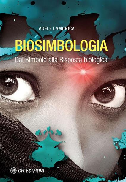 Biosimbologia - Adele Lamonica - ebook