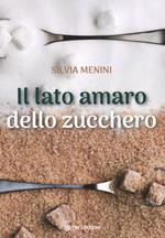 Il lato amaro dello zucchero