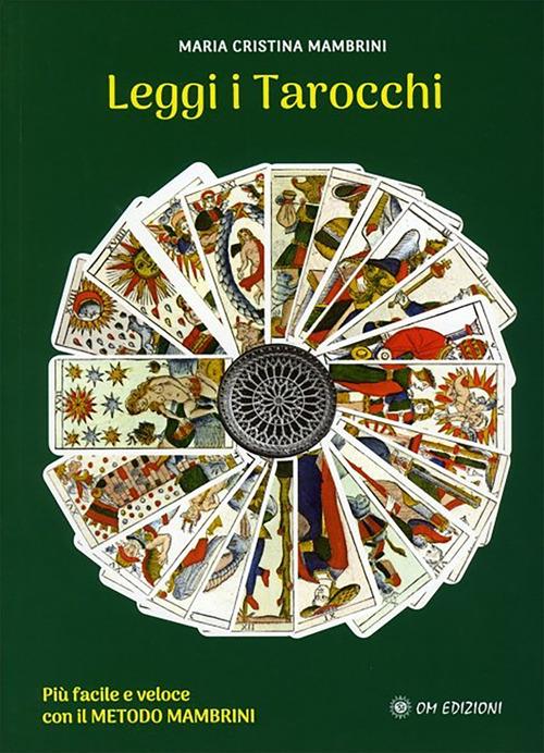Leggi i tarocchi - Maria Cristina Mambrini - ebook