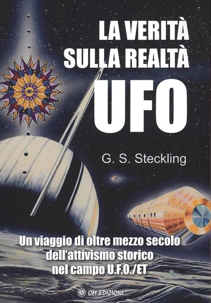 Ufo. La realtà - G. S. Steckling - copertina