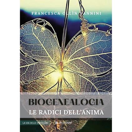 Biogenealogia. Le radici dell'anima - Francesca Ollin Vannini - copertina