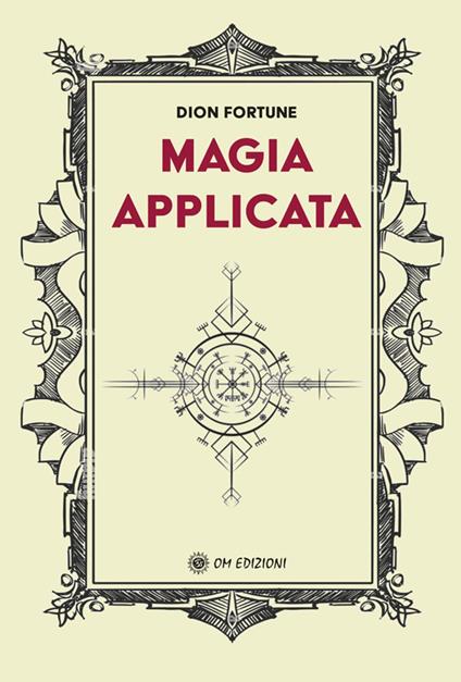 Magia Applicata - Dion Fortune - ebook