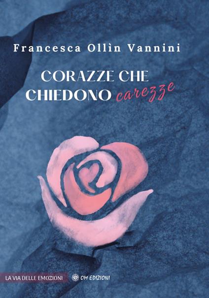 Corazze che Chiedono Carezze - Francesca Ollin Vannini - ebook