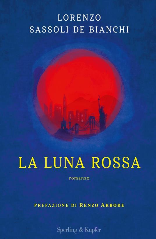La luna rossa - Lorenzo Sassoli De Bianchi - ebook
