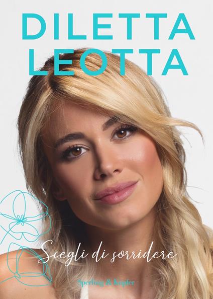 Scegli di sorridere - Diletta Leotta - ebook