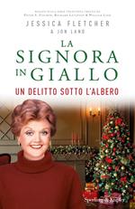 Un delitto sotto l'albero. La signora in giallo