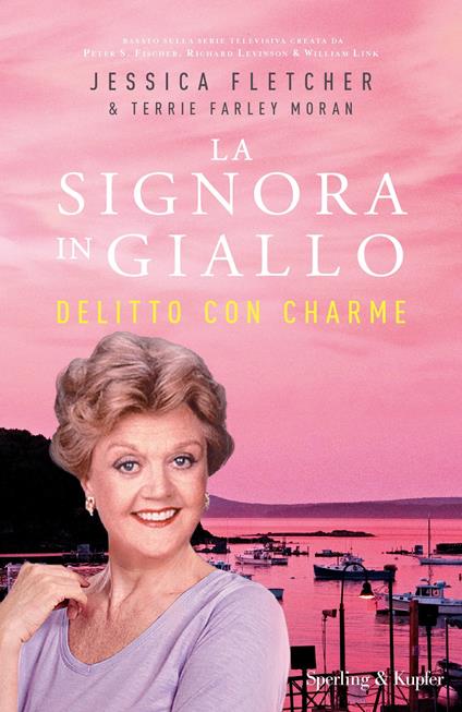 Delitto con charme. La signora in giallo - Terrie Farley Moran,Jessica Fletcher,Barbara Murgia - ebook