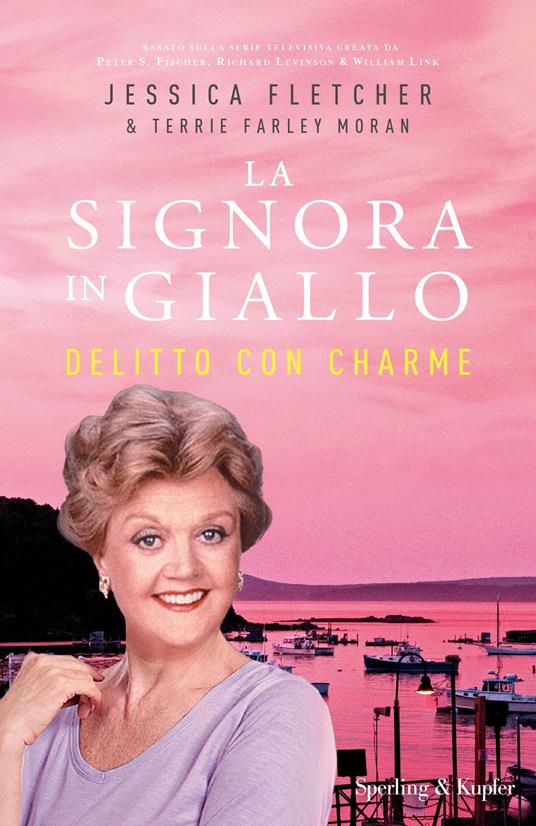 Delitto con charme. La signora in giallo - Terrie Farley Moran,Jessica Fletcher,Barbara Murgia - ebook